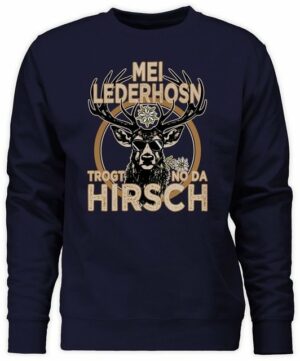 Shirtracer Sweatshirt Trachten Outfit Lederhose Spruch Trägt der Hirsch (1-tlg) Mode für Oktoberfest Herren